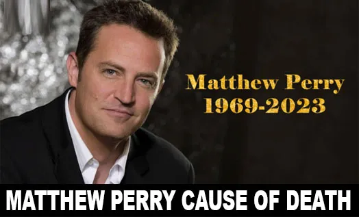 Matthew Perry Cause of Death: ‘Friends’ actor Matthew Perry dies aged 54